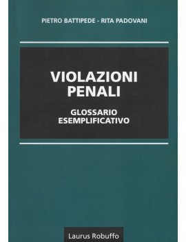 VIOLAZIONI PENALI glossario esemplificat