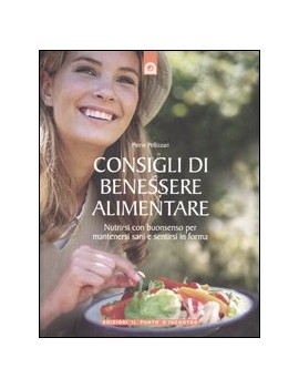 CONSIGLI DI BENESSERE ALIMENTARE. NUTRIR