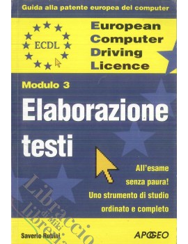 ECDL MODULO 3 ELABORAZIONE TESTI