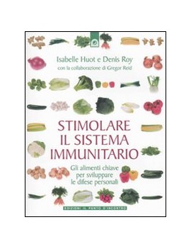 STIMOLARE IL SISTEMA IMMUNITARIO. GLI AL