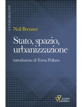 STATO, SPAZIO, URBANIZZAZIONE