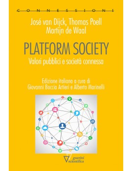 PLATFORM SOCIETY. VALORI PUBBLICI E SOCI