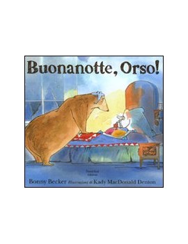 BUONA NOTTE ORSO! EDIZ. ILLUSTRATA