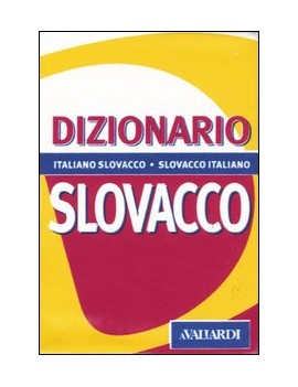 DIZIONARIO SLOVACCO. ITALIANO-SLOVACCO S