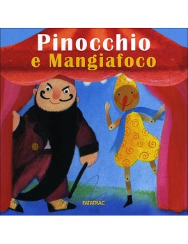 PINOCCHIO E MANGIAFUOCO