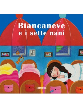 BIANCANEVE E I SETTE NANI