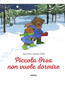 PICCOLA ORSA NON VUOLE DORMIRE