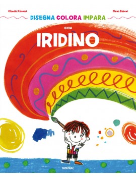 DISEGNA COLORA IMPARA CON IRIDINO