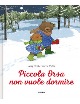 PICCOLA ORSA NON VUOLE DORMIRE. EDIZ. A