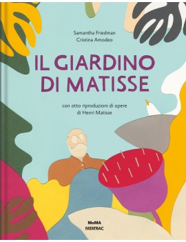 GIARDINO DI MATISSE. EDIZ. A COLORI (IL)