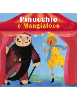 PINOCCHIO E MANGIAFOCO