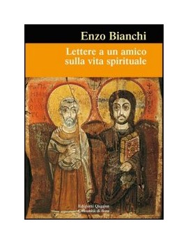 LETTERE A UN AMICO SULLA VITA SPIRITUALE