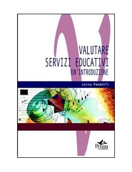 VALUTARE SERVIZI EDUCATIVI UN'ITRODUZION