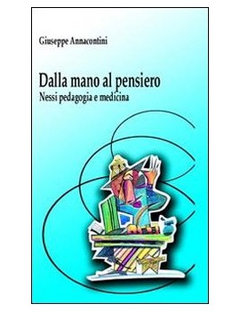 DALLA MANO AL PENSIERO