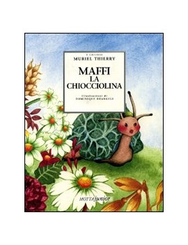 MAFFI LA CHIOCCIOLINA