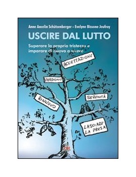 USCIRE DAL LUTTO. SUPERARE LA PROPRIA TR