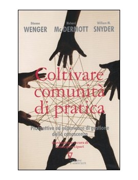 COLTIVARE COMUNIT? DI PRATICA. PROSPETTI