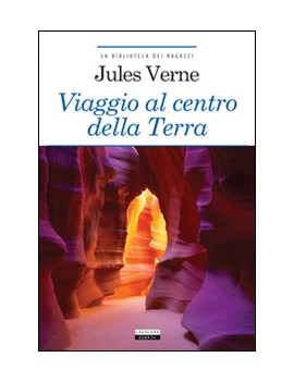 VIAGGIO AL CENTRO DELLA TERRA