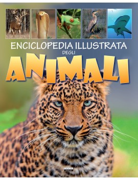 ENCICLOPEDIA ILLUSTRATA DEGLI ANIMALI