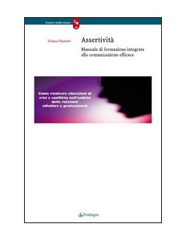 ASSERTIVITÀ. MANUALE DI FORMAZIONE INTEG