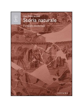 STORIA NATURALE. LIBRO XXXV. I COLORI MI