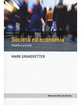 SOCIET? ED ECONOMIA. MODELLI E PRINCIPI