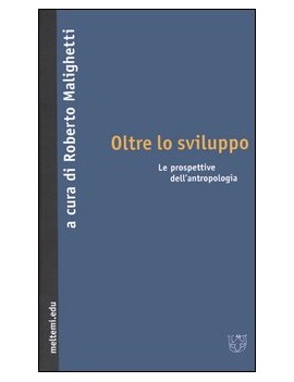 OLTRE LO SVILUPPO. LE PROSPETTIVE DELL’A