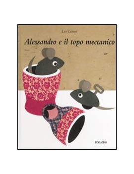 ALESSANDRO E IL TOPO MECCANICO