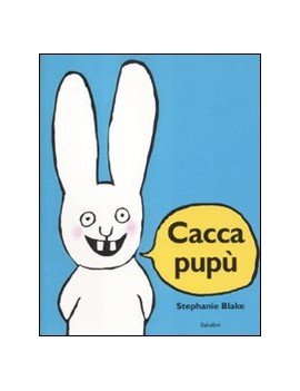 CACCA PUP?. EDIZ. ILLUSTRATA