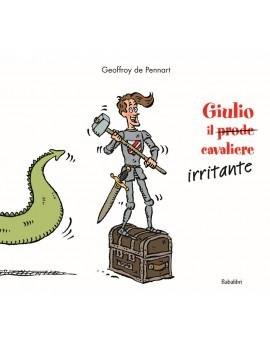 GIULIO IL (PRODE) CAVALIERE IRRITANTE