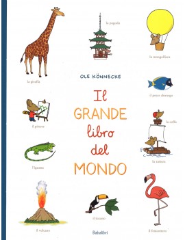 GRANDE LIBRO DEL MONDO. EDIZ. ILLUSTRATA