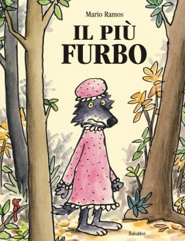 PI? FURBO. EDIZ. ILLUSTRATA (IL)