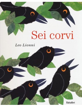 SEI CORVI. EDIZ. A COLORI