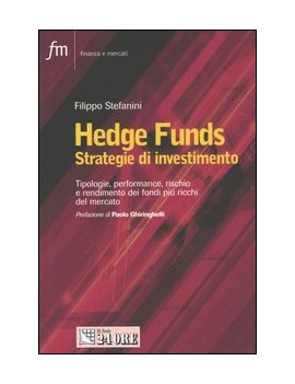 LE STRATEGIE DI INVESTIMENTO DEGLI HEDGE