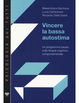 VINCERE LA BASSA AUTOSTIMA. UN PROGRAMMA