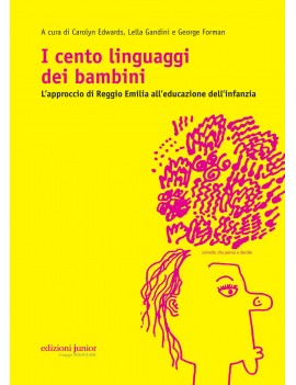 CENTO LINGUAGGI DEI BAMBINI. L'APPROCCIO