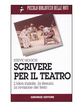 SCRIVERE PER IL TEATRO. L'IDEA INIZIALE