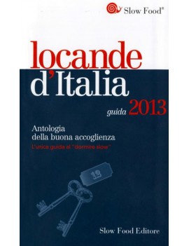 LOCANDE D'ITALIA. ANTOLOGIA DELLA BUONA