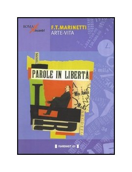 PAROLE IN LIBERTA' ARTE - VITA