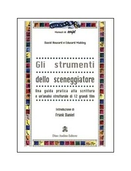 GLI STRUMENTI DELLO SCENEGGIATORE