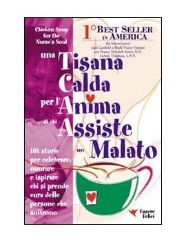 TISANA CALDA PER L'ANIMA DI CHI ASSISTE