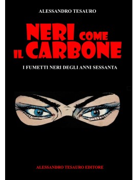 NERI COME IL CARBONE. I FUMETTI NERI DEG