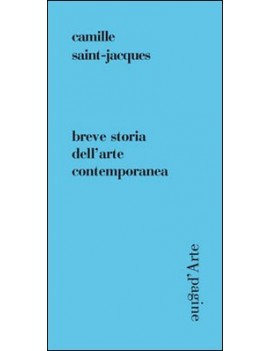 BREVE STORIA DELL'ARTE CONTEMPORANEA