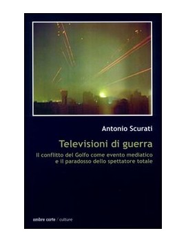 TELEVISIONI DI GUERRA. IL CONFLITTO DEL