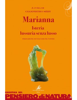 Marianna. Isteria, lussuria senza lusso