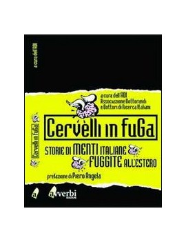 CERVELLINI IN FUGA