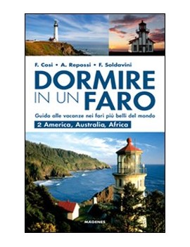 DORMIRE IN UN FARO. VOL. 2: AMERICA AUST