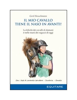 MIO CAVALLO TIENE IL NASO IN AVANTI! LA