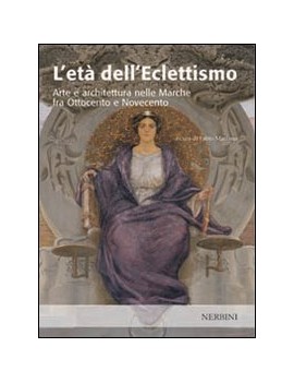 ET? DELL'ECLETTISMO. ARTE E ARCHITETTURA