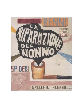 RIPARAZIONE DEL NONNO (LA)